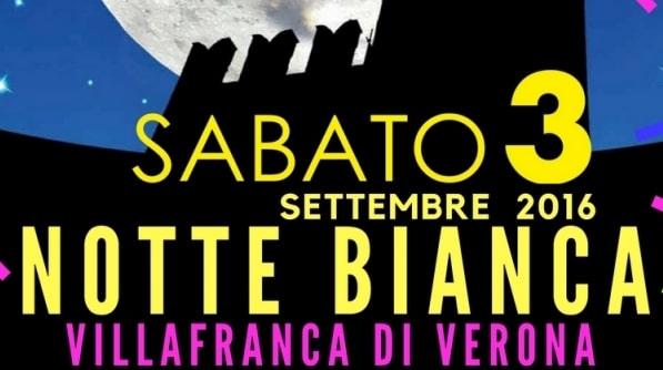 LA NOTTE BIANCA VILLAFRANCA DI VERONA - Sagre e Manifestazioni a Verona