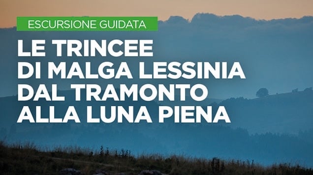 Le Trincee di Malga Lessinia dal tramonto alla luna piena - Eventi Sportivi a Verona