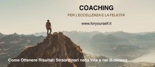 Coaching: Come ottenere risultati straordinari nella vita e il business - Corsi a Verona