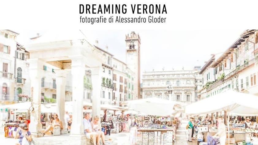 Dreaming Verona - Mostre a Verona