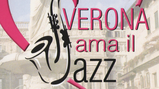 Verona ama il Jazz - Concerti a Verona