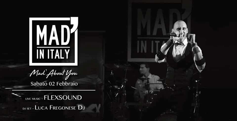 Mad' About You: Flexsound e Luca Fregonese Dj al Mad’ in Italy