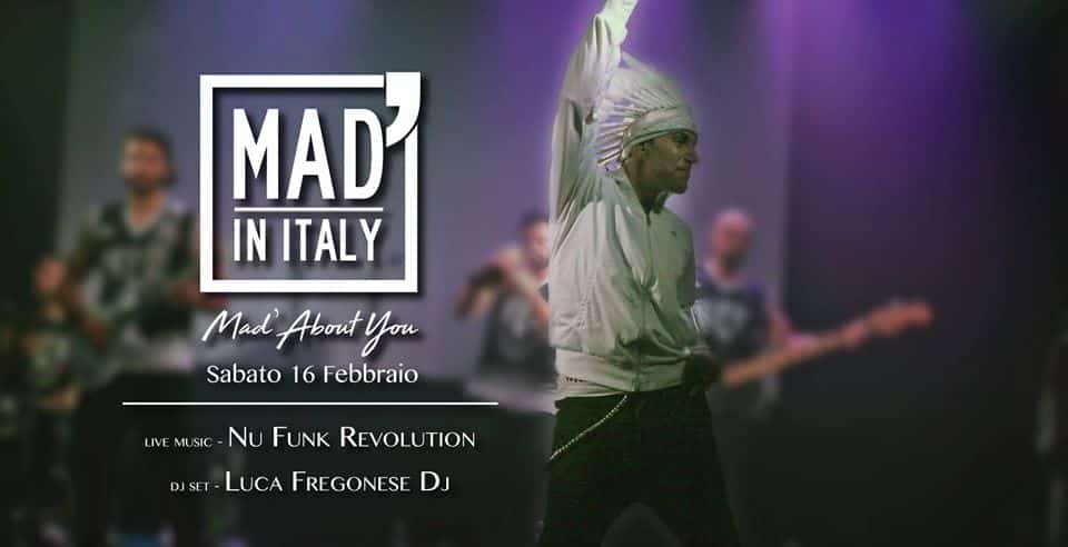 Mad' About You - Nu Funk Revolution e Luca Fregonese Dj al Mad’ in Italy