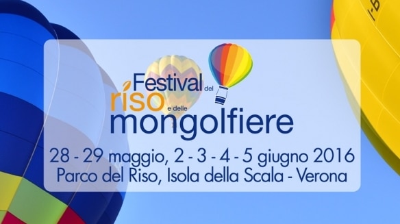 Festival del riso e delle mongolfiere - Isola della Scala - Sagre e Manifestazioni a Verona