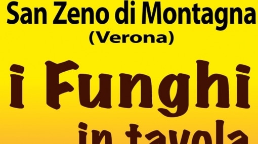 Funghi in tavola a San Zeno di Montagna - Feste a Verona