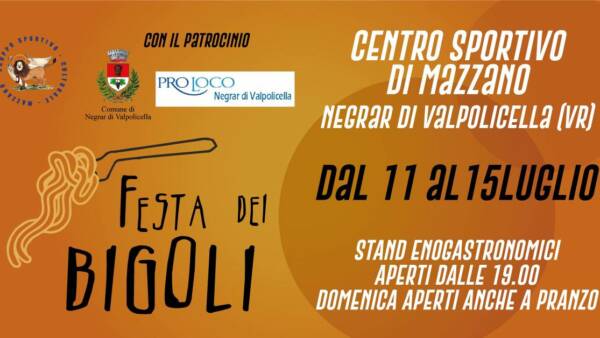 Torna la Festa dei bigoli a Mazzano di Negrar