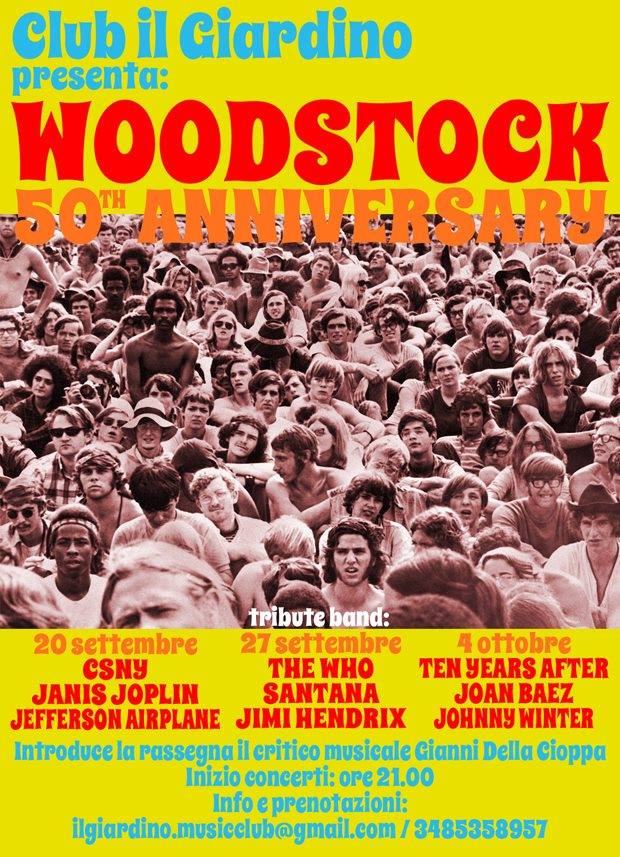 Woodstock anniversary Il Club Il Giardino