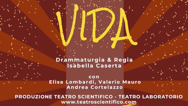 Spettacolo di Teatro Canzone “Vida” in Porta Palio