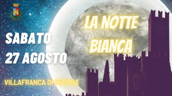 Notte Bianca a Villafranca di Verona