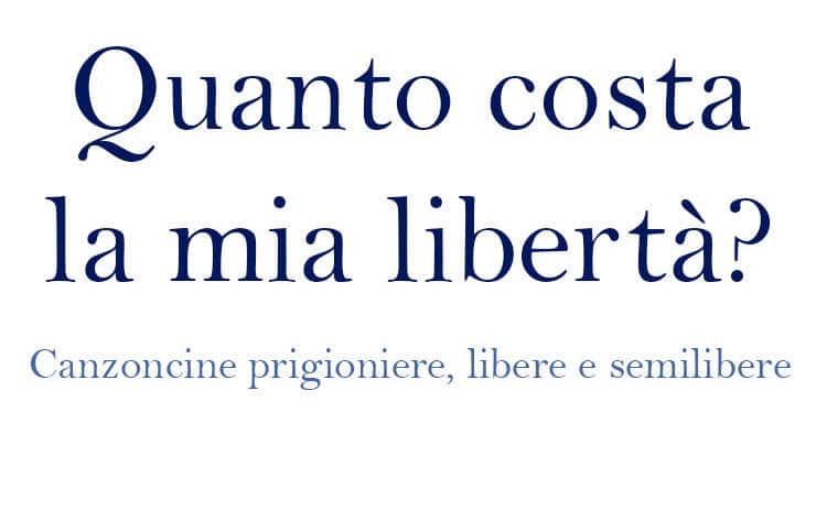 quanto-costa-la-mia-liberta-posto-illasi