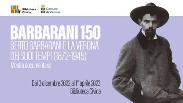 Mostra documentaria per il 150° anniversario della nascita di Berto Barbarani