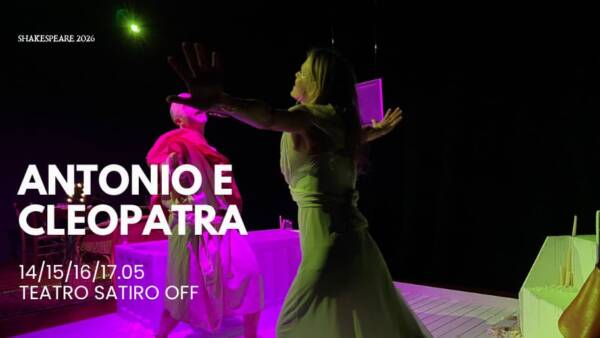 Antonio e Cleopatra al Teatro satiro OFF