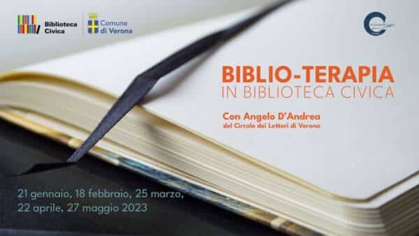 Incontri di Biblio-terapia con con Angelo D’Andrea del Circolo dei Lettori di Verona
