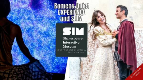 “Romeo&Juliet Experience”: visita teatralizzata e digitale al S.I.M.