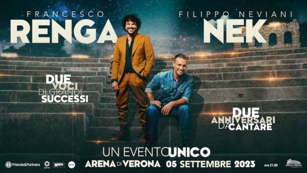 Renga e Nek all’Arena di Verona