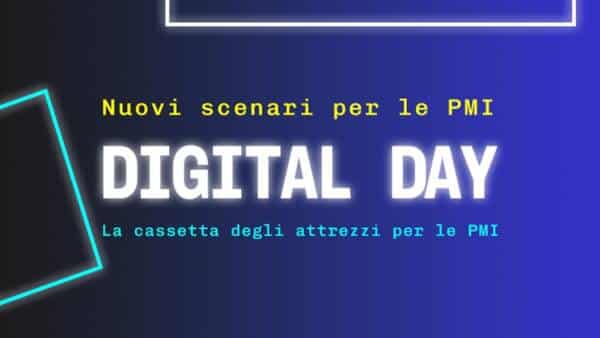 “Digital Day”: nuovi scenari per le PMI