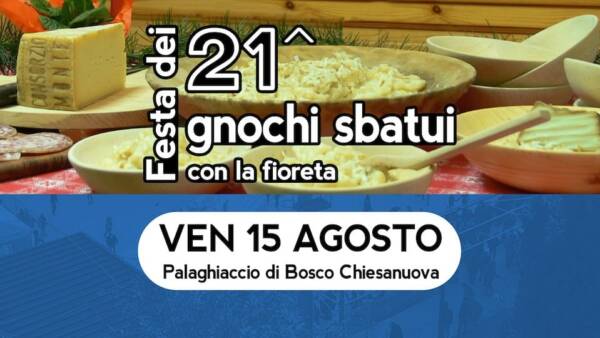 Festa dei Gnocchi Sbatui con la Fioreta a Bosco Chiesanuova