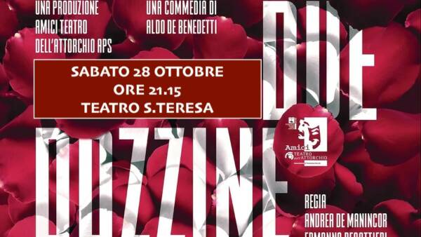 “Due dozzine di rose scarlatte” al Santa Teresa