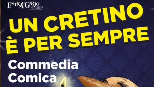 Estravagario presenta “Un cretino è per sempre”