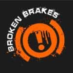 Broken Brakes