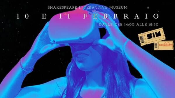 Shakespeare Interactive Museum in occasione del Verona in Love