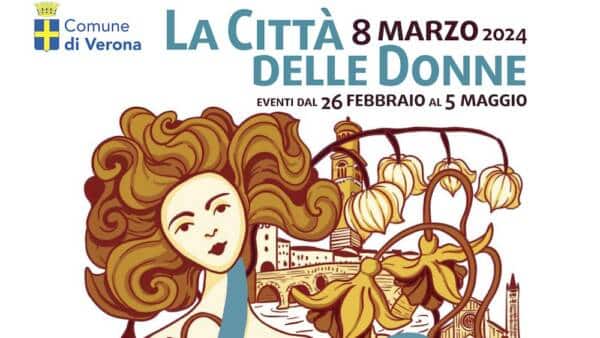8 marzo a Verona “La città delle donne”