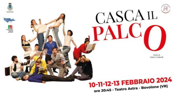 Commedia “Casca il palco”