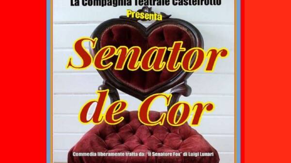 Commedia dialettale “Senator de Cor”