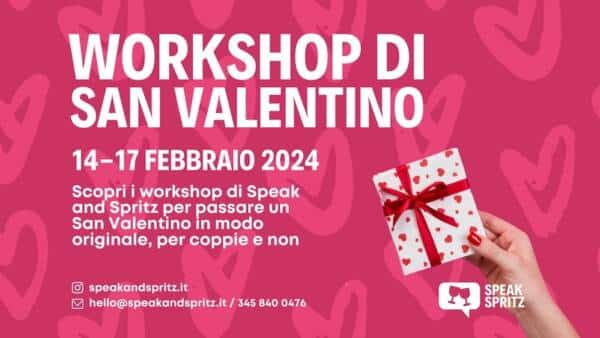 Workshop culturali di San Valentino di “Speak and Spritz”