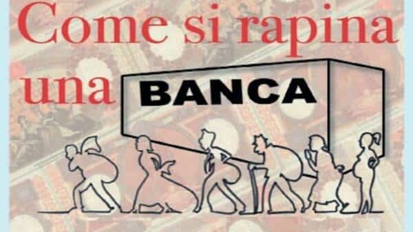 “Come si rapina una banca” al Teatro Corallo di Bardolino