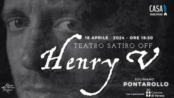 “Henry The Fifth” di Casa Shakespeare in prima assoluta