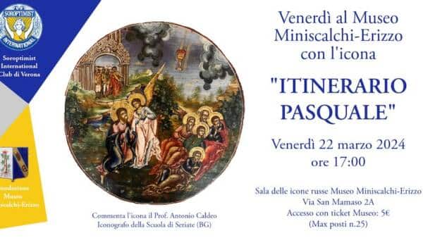 Itinerario pasquale con le icone del Museo Miniscalchi-Erizzo