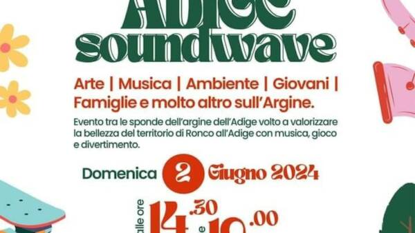 Adige Soundwave a Ronco all’Adige