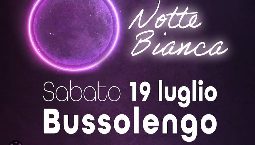 Notte bianca bussolengo