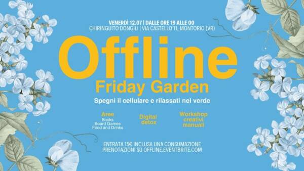 “Offline Friday Garden”: spegni il cellulare e rilassati nel verde