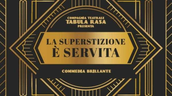 “La superstizione è servita” al Chiostro di Sant’Eufemia