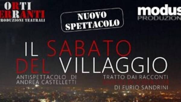 “Il Sabato del Villaggio” al Teatro Modus