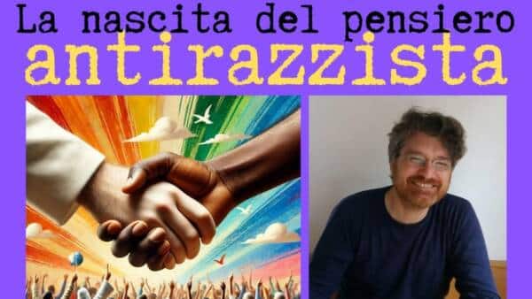 Conferenza-aperitivo “La nascita del pensiero antirazzista”