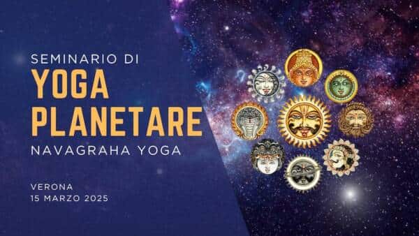 Seminario di Yoga Planetare “Navagraha Yoga”