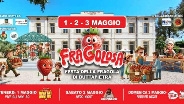 “Fragolosa”, la festa della Fragola a Buttapietra