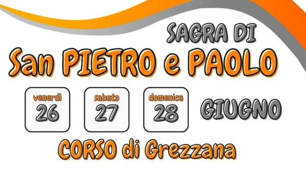 Sagra di San Pietro e Paolo a Corso di Grezzana