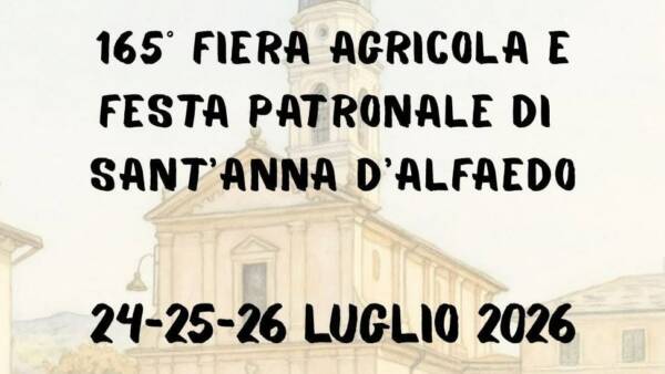 165° Fiera Agricola e Festa Patronale di Sant’Anna d’Alfaedo