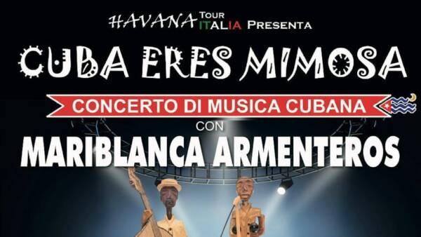 Concerto di musica Cubana “Cuba Eres Mimosa”