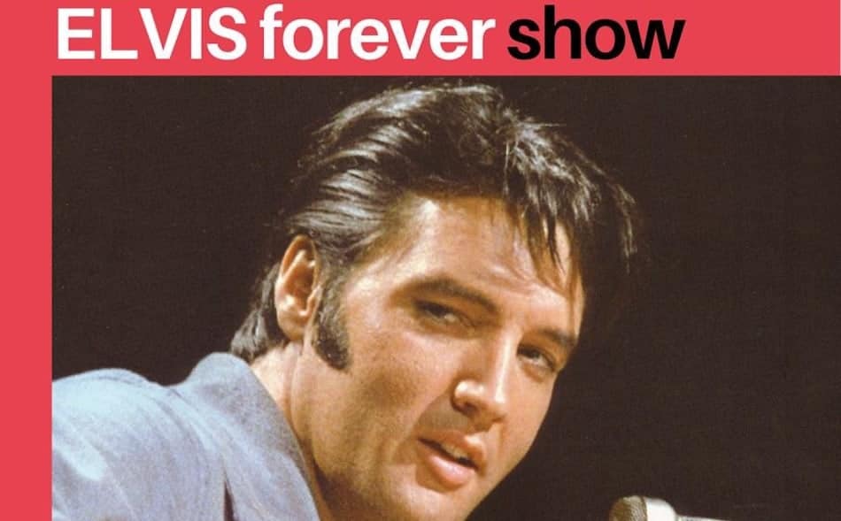 elvis forever show