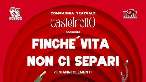“Finché vita non ci separi” al Teatro Centrale di San Bonifacio