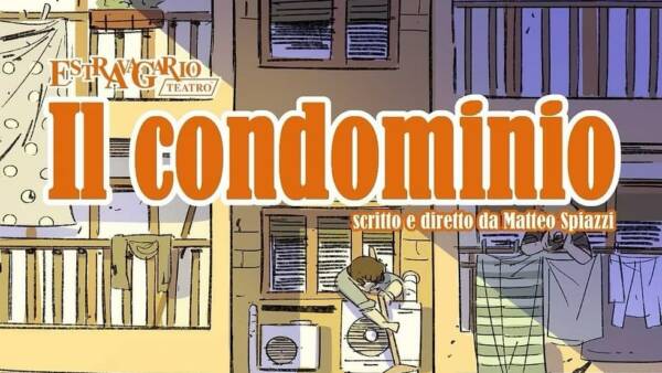 Spettacolo “Il Condominio” al Teatro Centrale di San Bonifacio