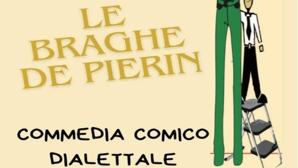 Commedia dialettale “Le braghe de Pierin” a San Mauro di Saline