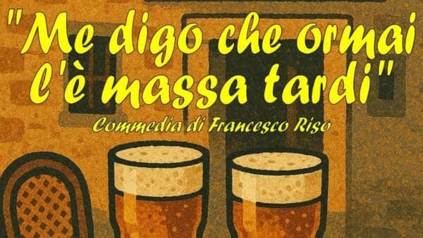 “Me digo che ormai l’è massa tardi” a San Mauro di Saline