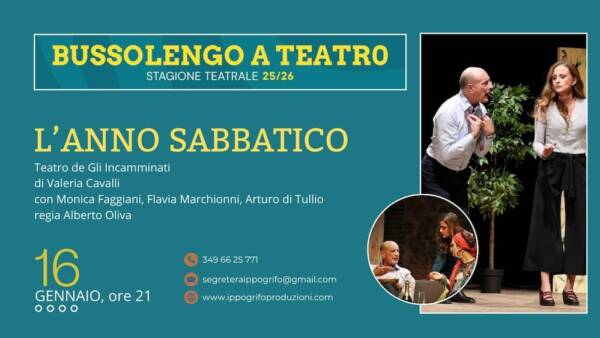 “L’anno sabbatico” al Teatro di Santa Maria Maggiore di Bussolengo