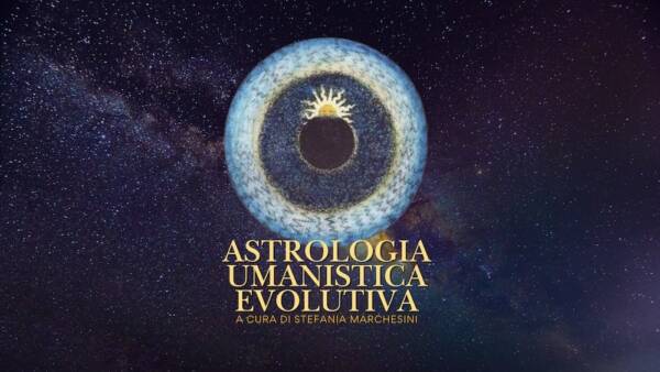 Corso Base di Astrologia Umanistica Evolutiva